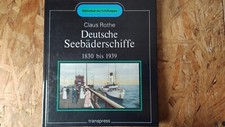 Deutsche Seebäderschiffe 1830-1939. Rothe, Claus: