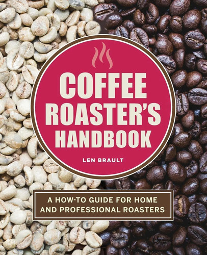 Len brault coffee roaster - brault,