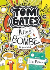Tom Gates 03. Alles Bombe