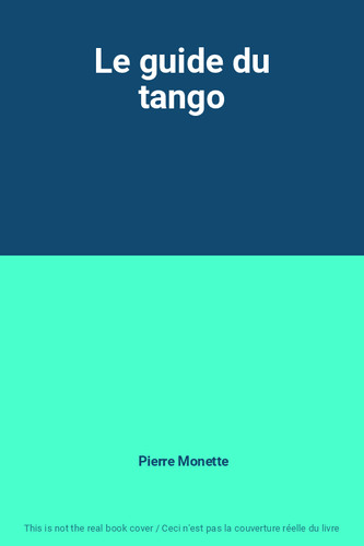 Guide tango pierre - tango,,