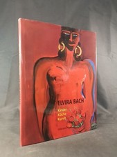 Elvira Bach. Kinder Küche