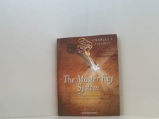 The Master Key System: Der Universalschlüssel zu einem erfolgreichen Leben der U