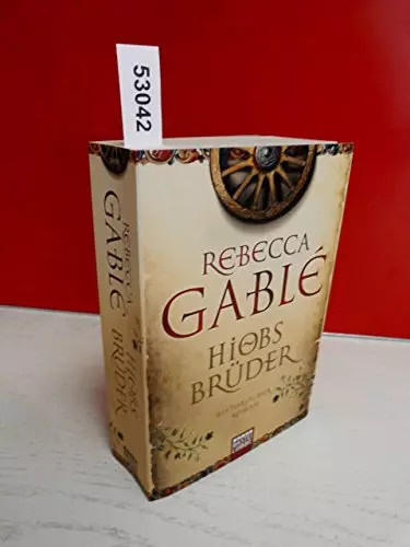 Hiobs brüder rebecca gablé - rebecca,