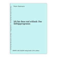 Ich bin dann mal schlank: Das