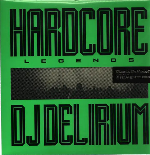 Delirium hardcore legends - dj,
