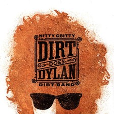 Nitty Gritty Dirt Band - Dirt Does Dylan (Vinyl LP - 2022 - US - Original)