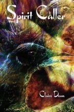 Spirit Caller by Dean, Claire [Paperback]