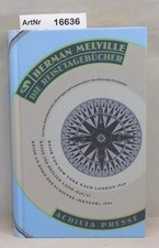 Die reisetagebücher melville - die,
