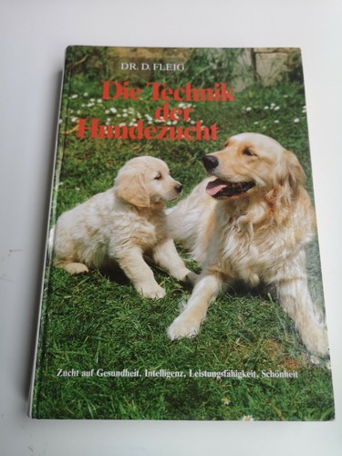 Die technik der hundezucht - der,