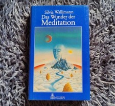 Das Wunder der Meditation |