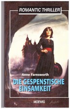 Romantic-Thriller Die gespentische Einsamkeit von Anne Farnsworth