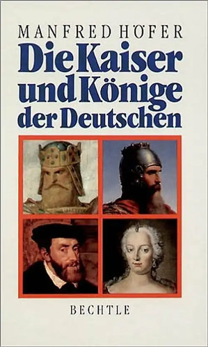 Die kaiser und könige der - kaiser,