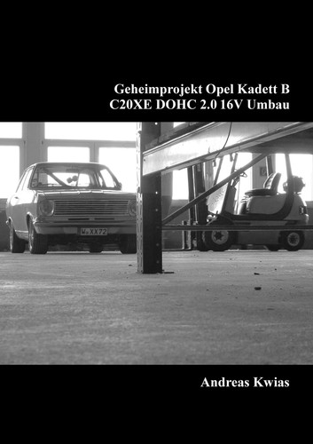 Geheimprojekt opel kadett - opel,