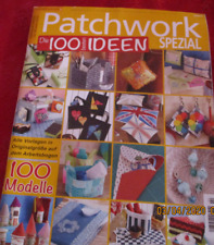 Die 100 besten Patchwork Ideen -spezial  Nr.2 /2017 , neuwertig -