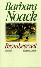 Brombeerzeit: Roman  von
