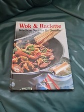 Wok & Raclette - Köstliche Gerichte für Genießer