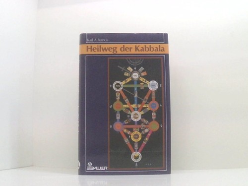 Heilweg der kabbala karl - kabbala, a
