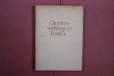417761 Ursula Bruns UNGARNS VERBORGENE HERDEN Albert Müller Verlag Die Pferde