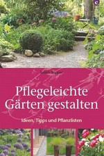 Pflegeleichte Gärten