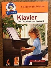Klavier, Vom Clavichord zum Keyboard; Kinderleicht Wissen von Benny Blue