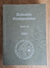 Waldeckische Ortssippenbücher Band 46 Külte
