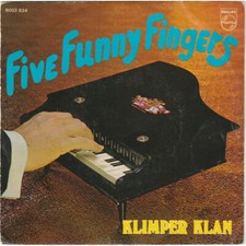 Klimper Klan - Five Funny Fingers (Vinyl 7" - 1977 - BE - Original)