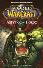 World of Warcraft, Bd. 2: Der Aufstieg der Horde von Gol... | Buch | Zustand gut
