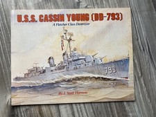 "USS Cassin Young DD-793" - A Fletcher Class Destroyer , 48 Seiten