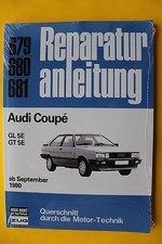 Audi Coupe GL GT 5E 5Zyl. ab 1980  Reparaturanleitung Handbuch