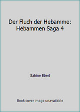 Der fluch hebamme - der,