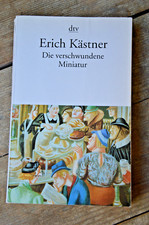 Die verschwundene Miniatur von Kästner, Erich TB dtv 1997