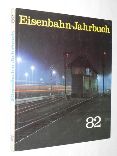 Eisenbahn jahrbuch 1982 - eisenbahn-jahrbuch,