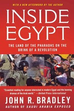 Inside Egypt | The Land of the Pharaohs on the Brink of a Revolution | Bradley