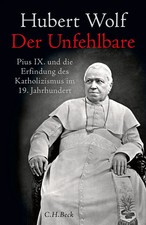 Der Unfehlbare | Hubert Wolf |