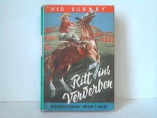 Kid Gurney - Maly, Anton J.: Ritt ins Verderben