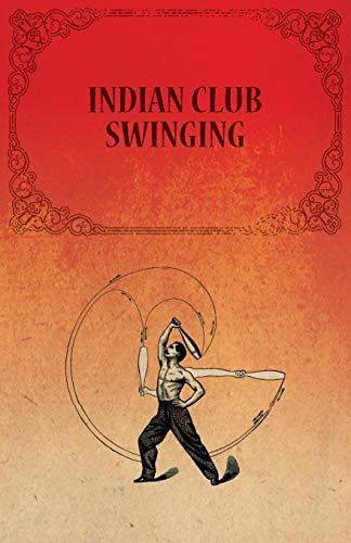 Indian club swinging - indian,
