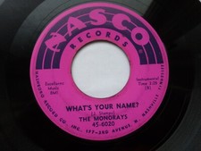 MONORAYS 45 'WHAT'S YOUR NAME?' USA NASCO KILLER 1958 INSTRO STROLLER ROCKABILLY