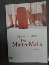  Die Mütter-Mafia - Kerstin Gier-, ein humorvoller Roman-