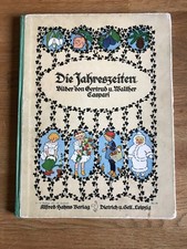 "Die Jahreszeiten" Gertrud u- Walther Caspari, Alfred Hahns Verlag