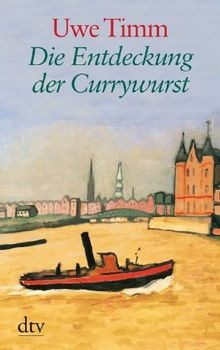 Die entdeckung der currywurst - der,