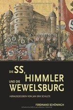 Die SS, Himmler und die