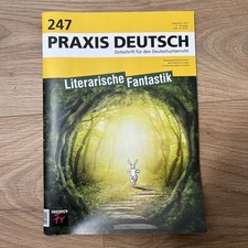 Praxis Deutsch. Literarische Fantastik. 9/2014. Friedrich Verlag. 