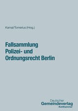 Fallsammlung Polizei- und Ordnungsrecht Berlin | Alan Kamal (u. a.) | Buch | X