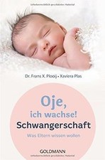 Oje, ich wachse! Schwangerschaft: Was Eltern wissen woll... | Buch | Zustand gut