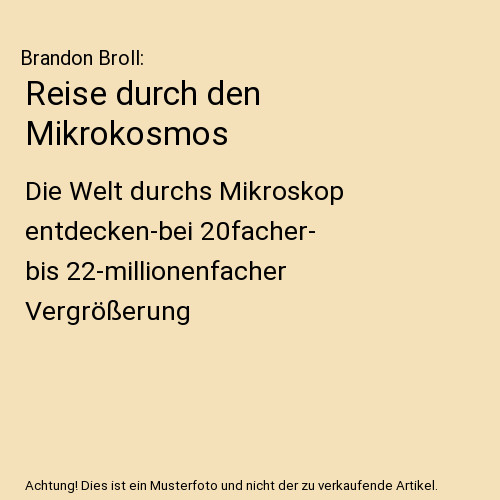Reise durch den mikrokosmos - reise,