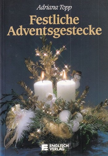 Festliche adventsgestecke - festliche,