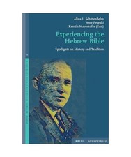 Experiencing the Hebrew Bible