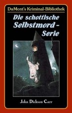 Die schottische Selbstmord- Serie. von John Dickson Carr | Buch | Zustand gut