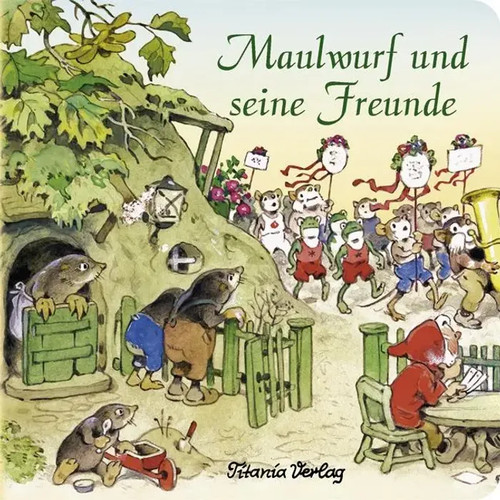 Maulwurf und seine freunde - maulwurf,