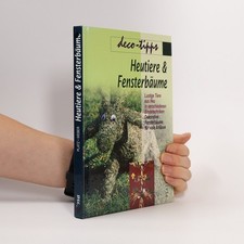 Heutiere & Fensterbäume 